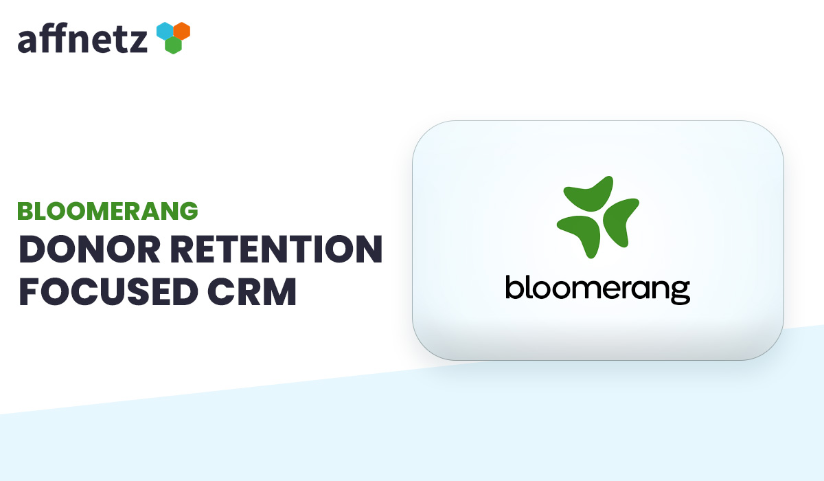 Bloomerang: Donor Retention Focused CRM
